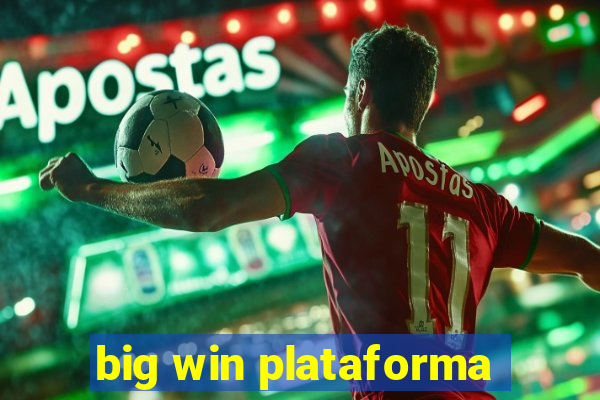 big win plataforma